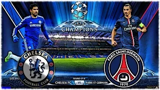 Chelsea F.C. - Paris Saint-Germain F.C. ~ 09.03.2016 ~ UEFA Champions League 2015-2016 ~ Preview