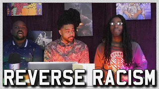 Episode 15: Reverse Racism