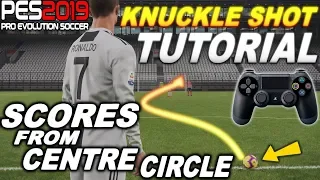 PES 2019 | Knuckle Shot Tutorial - Scores from the Centre Circle!!