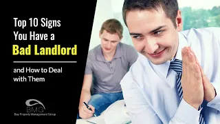 Top 10 Signs You Have a Bad Landlord and How to Deal with Them