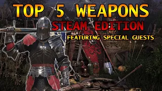 The Best 5 Weapons In Chivalry 2! STEAM EDITION