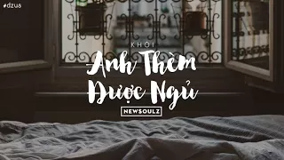 Anh Thèm Được Ngủ - Khói New$oulZ Mix [LyricS HD]