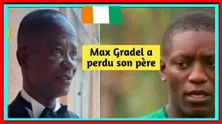 Max Gradel a perdu son père