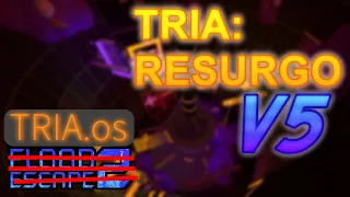 [F̶E̶2̶ TRIA.os] TRIA: RESURGO V5 [Divine] (It's back) by The TRIA Team | Roblox
