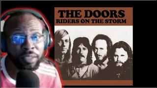 THE DOORS - RIDERS ON THE STORM | MY MIND-BLOWING REACTION TO THIS TIMELESS CLASSIC!