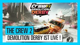 THE CREW 2 : Demolition Derby Launch-Trailer | Ubisoft [DE]
