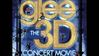 Glee Cast - Forget You (The 3D Concert Movie 2011)