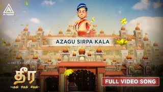 Azagu Sirpa Kala Tamil Full Video Song | DHIRA | Mocap Film | Amazon Prime | A Theorem Studios