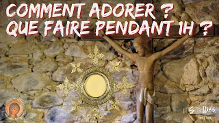 Comment adorer ?