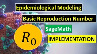 1. Basic Reproduction Number || Derivation || Next Generation Matrix|| SageMath Solution