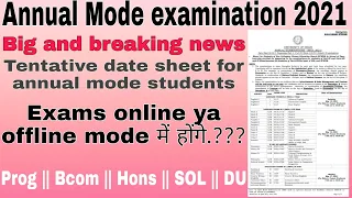 Annual mode examination 2021 ||Tentative date sheet 2021 announced || DU SOL NCWEB #Exam #SOL #DU