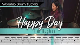 Happy Day - Tim Hughes || Worship Drumming Tutorial (with sheet music)