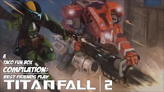 SBFP Titanfall 2 - The Definitive Compilation