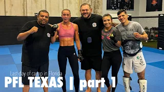 PFL TEXAS | PART 1 | Last day of camp in Flordia