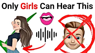 Only Girls Can Hear This Sound - Not a Boy  🤦‍♂️