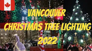 Vancouver Christmas Tree Lighting 2022 | Downtown Vancouver, Canada 🇨🇦