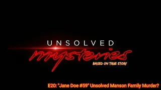 Unsolved Murders: True Crime Stories / EP20 "Jane Doe #59" Unsolved Manson Family Murder (Audio)