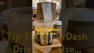DoorDash Driver DOESN’T SEE a TIP… We Dont Deliver Your Food!😉 #doordashdriver #doordash