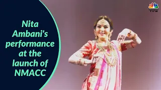 Watch Nita Ambani's Graceful Dance Performance At NMACC Grand Opening Event | CNBC-TV18