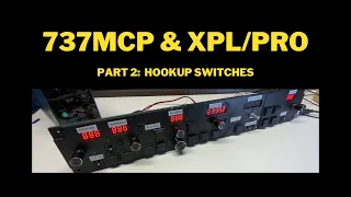 737MCP for Zibo/Xplane.  So Many Switches!