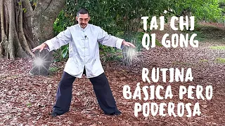 Rutina BASICA  pero PODEROSA de Tai Chi y Qi Gong/Chi Kung