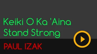 Paul Izak - Keiki O Ka 'Aina Stand Strong [Acoustic Guitar]