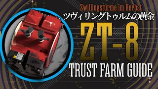 ZT-8 : Trust Farm Guide【Arknights | Zwillingstürme im Herbst 】