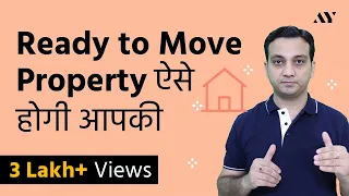 How to Buy Ready to Move Property in India - Documents and Process