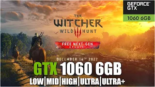 The Witcher 3 Wild Hunt Next Gen Update || All Settings Tested GTX 1060 6GB FPS TEST