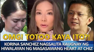 Korina Sanches NAGSALITA kaugnay ng HIWALAYAN ng magasawang Heart Evangelista at Chiz Escudero