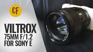 Viltrox AF 75mm f/1.2 (Sony E-mount version) lens review