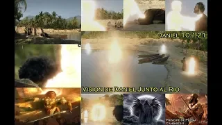 15-Daniel 10:1-21/Visión de Daniel Junto al rio