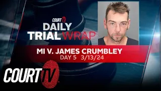 MI v James Crumbley: Day 5 Recap, School Shooter Dad Trial