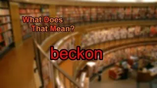 What does beckon mean?