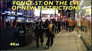 Toronto Last Hurrah Walk -Downtown Yonge Street On The Last Friday Night Before The New Restrictions