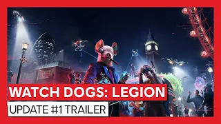 Watch Dogs: Legion – Update #1 Trailer