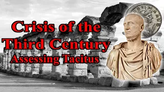 Crisis of the Third Century: Assessing Ulpia Severina and Tacitus