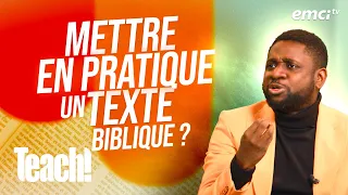 Comment mettre en pratique un texte biblique ? - Teach! - Athoms Mbuma