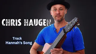 Hannah's Song : Romantic Free Music by Chris Haugen