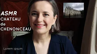 [ASMR] Entrez dans le Château de Chenonceau~Lecture Soft spoken