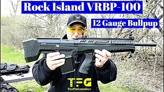 Rock Island VRBP-100 Bullpup 12 Gauge Shotgun (NEW 2019)  - TheFireArmGuy