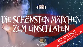 Märchen zum Einschlafen: die schönsten Gute Nacht Geschichten zum Träumen (langes Hörbuch)