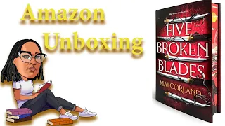 Five Broken Blades by Mai Corland Amazon Unboxing