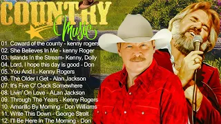 Alan Jackson, Kenny rogers, George Strait, Don Williams   Old Country Music Songs