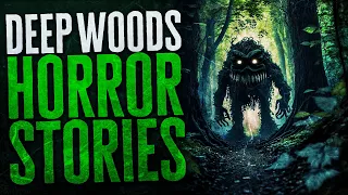 2 Scary Deep Woods Horror Stories