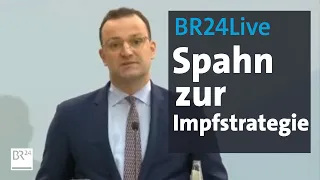 BR24Live: Spahn informiert über Impfstrategie | BR24