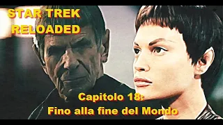 Star Trek Reloaded. Capitolo 18: Fino alla fine del Mondo. Italiano