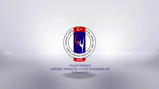 Aerobik Cimnastik Kulüplerarası Türkiye Şampiyonası (23 Ekim 2021 - Öğlen Seansı)