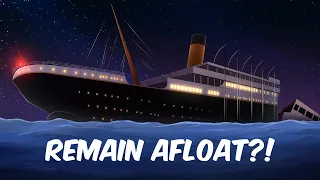 Could Titanic's Stern have remained afloat after the Break Up?
