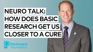 How Does Basic Parkinson's Research Get Us Closer To a Cure?